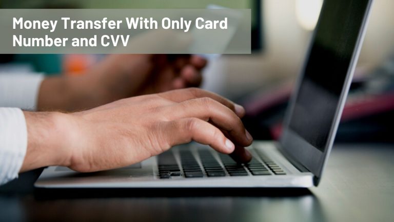 Money Transfer With Only Card Number and CVV