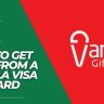 How to Get Cash from a Vanilla Visa Gift Card