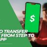 How to Transfer Money from Step to Cash App